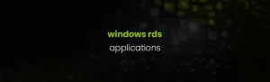 Windows RDS – Part 2 (Applications)