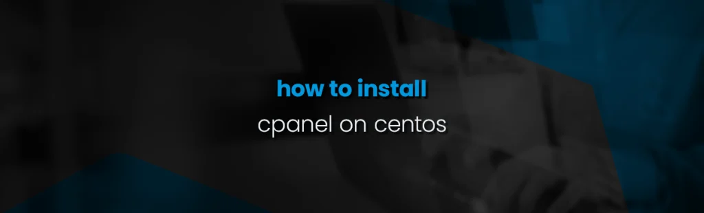 Install cPanel on Centos