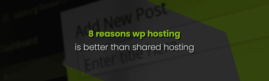 Advantages of WordPress Hosting Over Regular Web Hosting