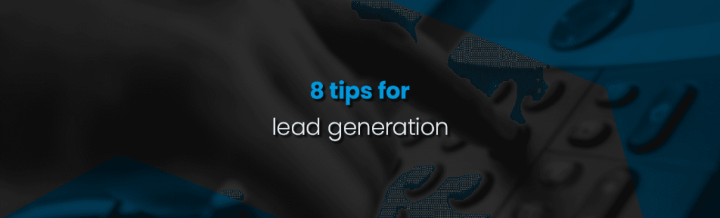 8 Proven Lead Generation Strategies to Grow Your Business Online