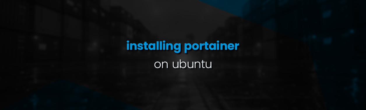 Install Portainer Docker Manager On Ubuntu Cloud Servers