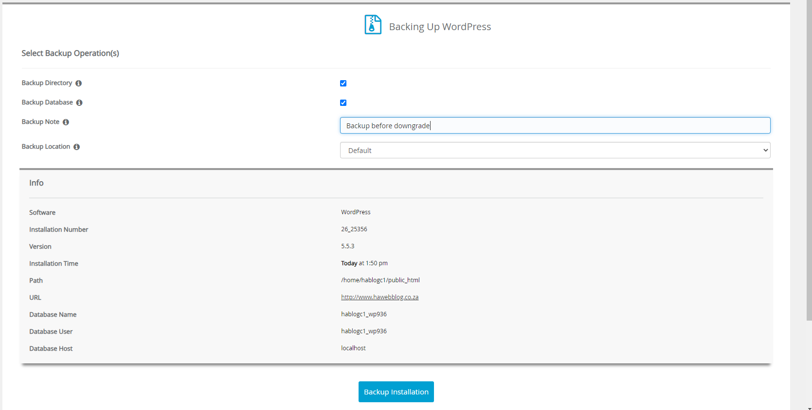 Add a note, choose where you want to save the backup and then click Backup Installation.