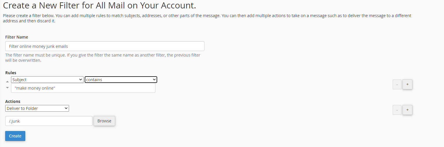 You can create a spam email filter.