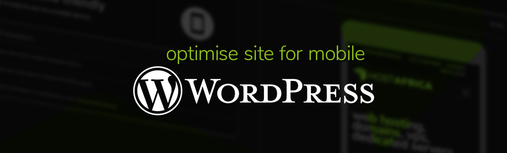 Optimize Your WordPress Website for Mobile Users