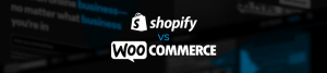 WooCommerce vs Shopify 2021
