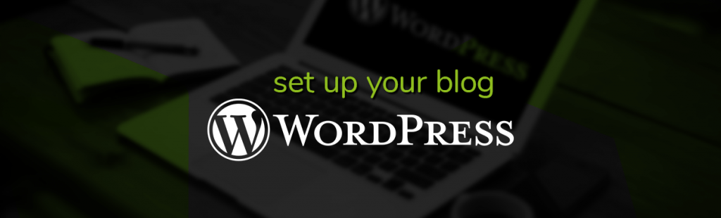 How to Setup Your WordPress Blog in 5 Easy Steps