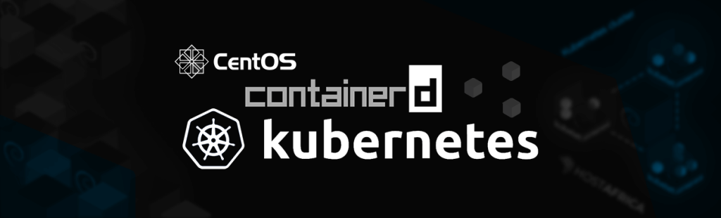 Deploy Kubernetes Cluster on CentOS Stream with Containerd