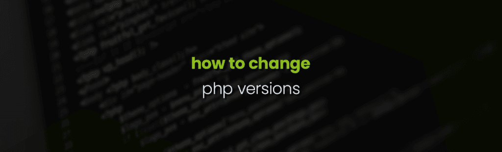 How To Change PHP Versions/Extensions for all users | PHP Selector’s Useful Commands