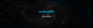 Rank Math SEO Review: Boost Your WordPress Rankings with Smart Optimization