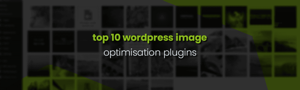 WordPress Image Optimization Plugins to Improve Website Speed and SEO