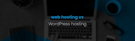 WordPress Hosting vs Web Hosting: Top Choice for 2024?