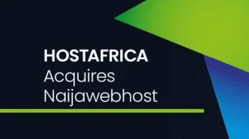 HOSTAFRICA Acquires Naijawebhost to Strengthen Nigerian Market Presence