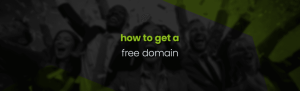 How to Get a Free Domain Name When Building Your Website From Ghana